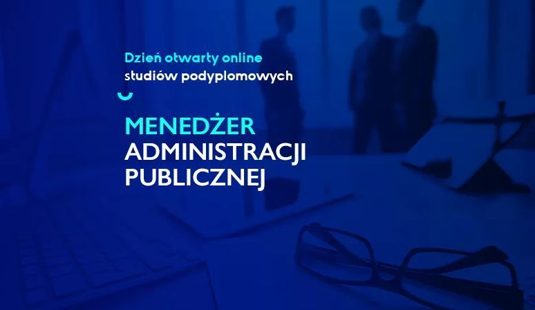 ALK zaprasza na dzień otwarty studiów podyplomowych Menedżer administracji publicznej