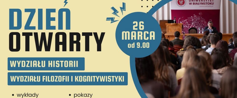 Dzień otwarty Wydziału Historii i Wydziału Filozofii i Kognitywistyki UwB