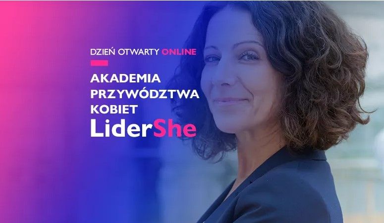 Akademia Przywództwa Kobiet LiderShe - dzień otwarty