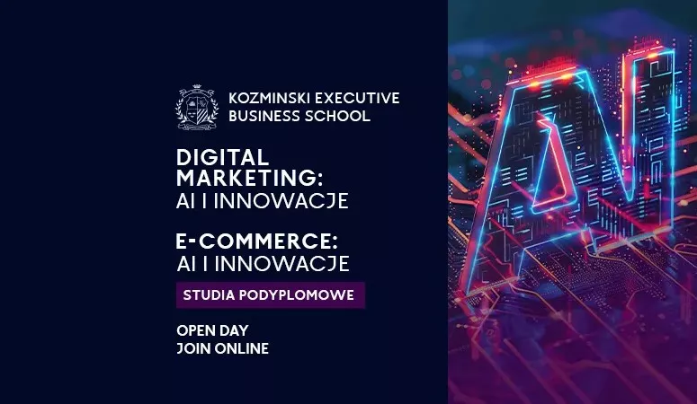 Dzień Otwarty Online studiów podyplomowych "Digital Marketing: AI Innowacje" & "E-Commerce: AI Innowacje"