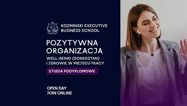 Pozytywna organizacja – well-being (dobrostan) i zdrowie w miejscu pracy