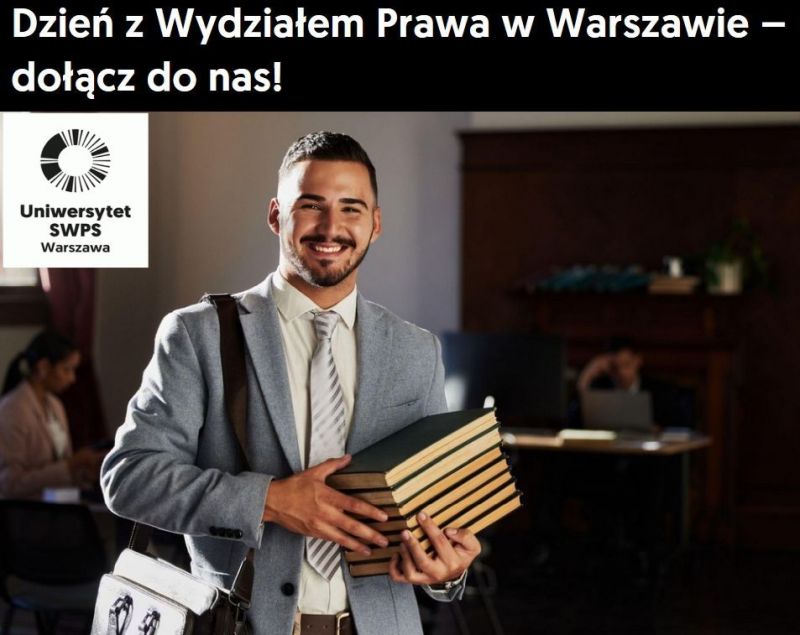 Uniwersytet SWPS w Warszawie organizuje Dzień z Wydziałem Prawa