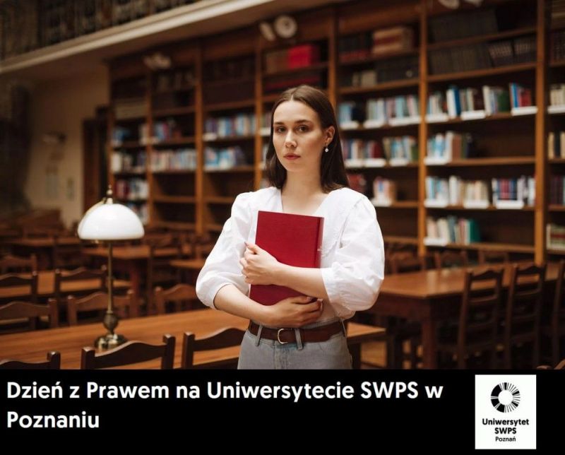Dzień z Wydziałem Prawa Uniwersytetu SWPS w Poznaniu