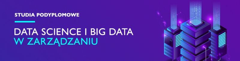Dzień otwarty Data science i big data w zarządzaniu